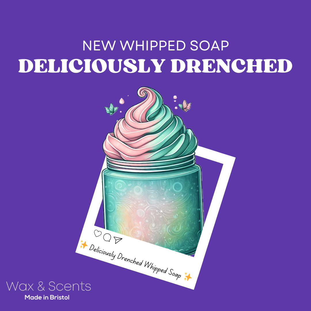 Deliciously Drenched Whipped Soap